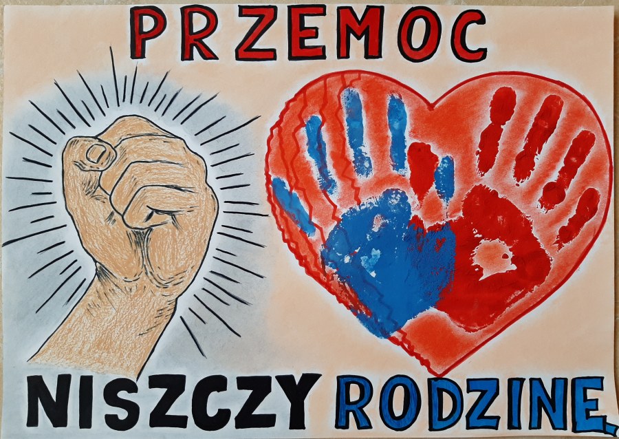 Plakat z hasłem: PRZEMOC NISZCZY RODZINĘ autorstwa Natalii Tatarczak. Praca nagrodzona I miejscem w kategorii klas 4-8.