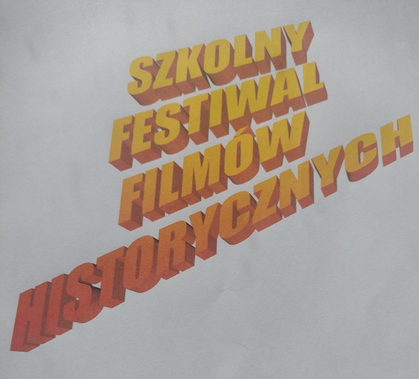 Napis Szkolny Festiwal Filmów historycznych