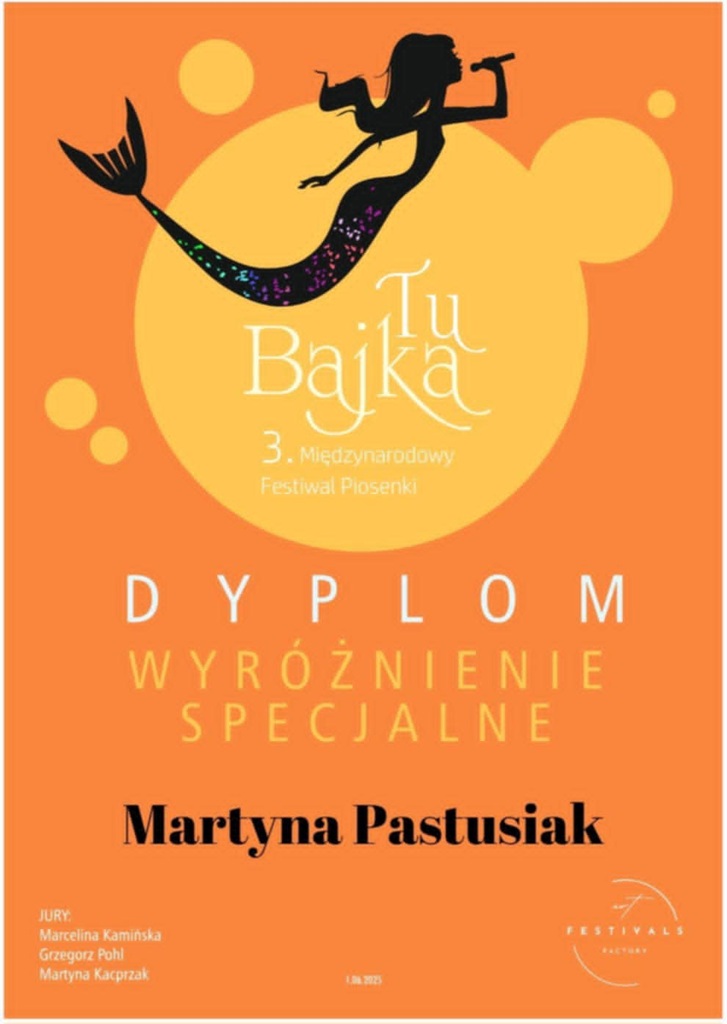Dyplom z wyróżnieniem specjalnym w 3. Międzynarodowym Festiwalu Piosenki online Tu Bajka