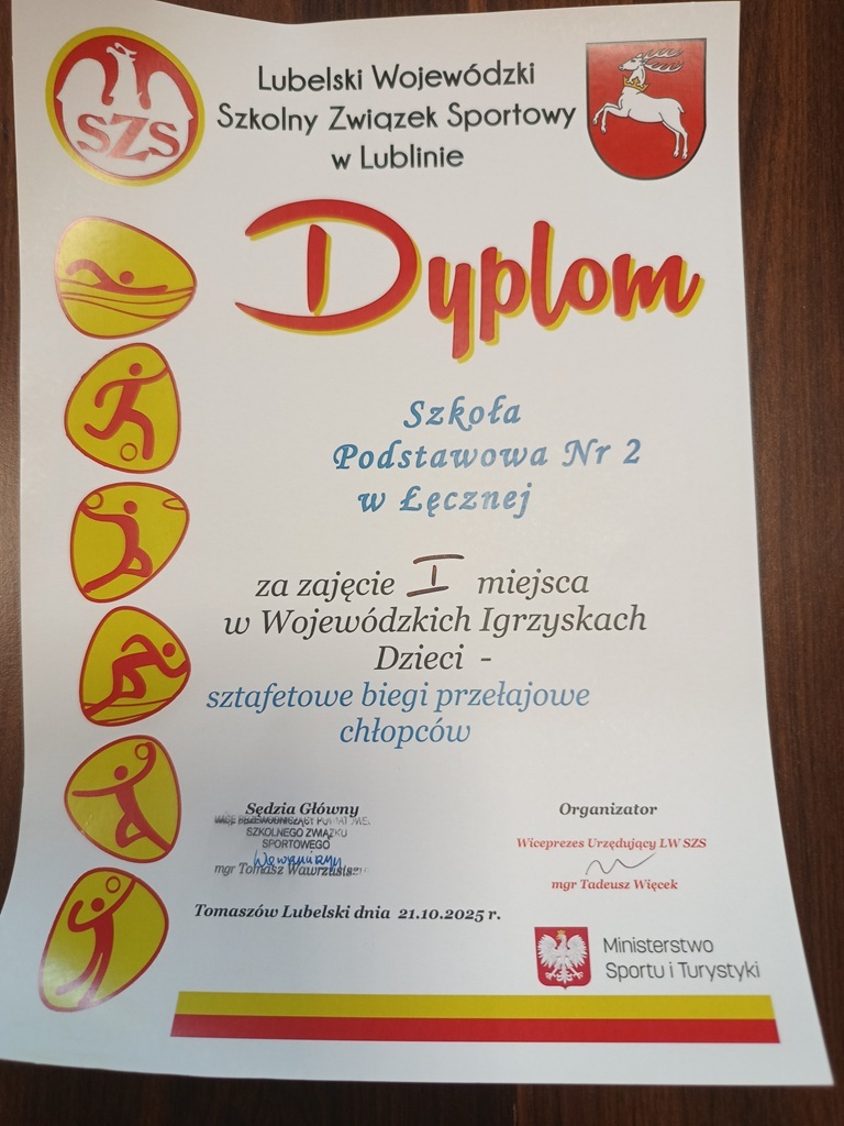 Dyplom za zajecie I miejsca w Wojewódzkich Igrzyskach Dzieci.